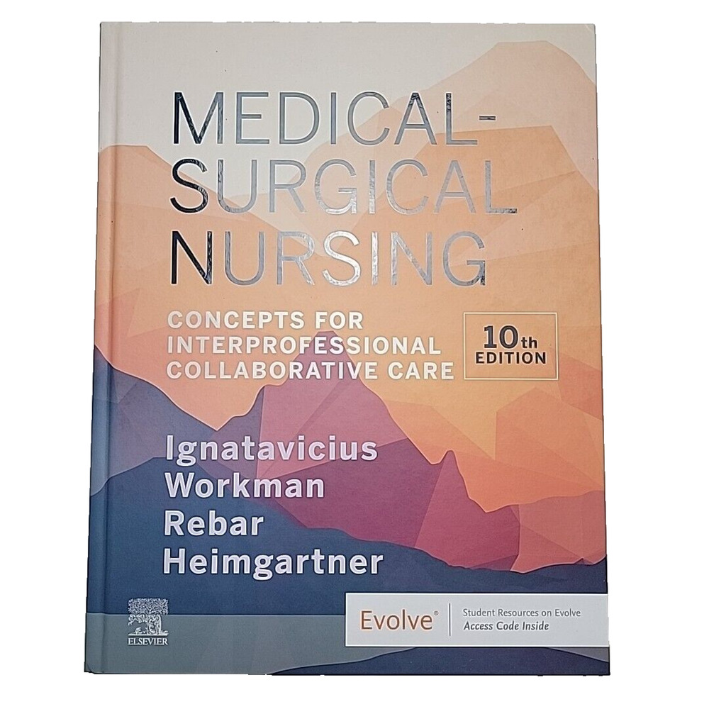 Medical-Surgical Nursing : Concepts for Interprofessional Collaborative Care by